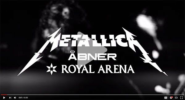 Metallica to open new Royal Arena venue